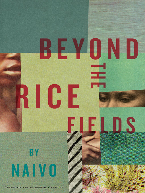 Title details for Beyond the Rice Fields by Naivo - Available
